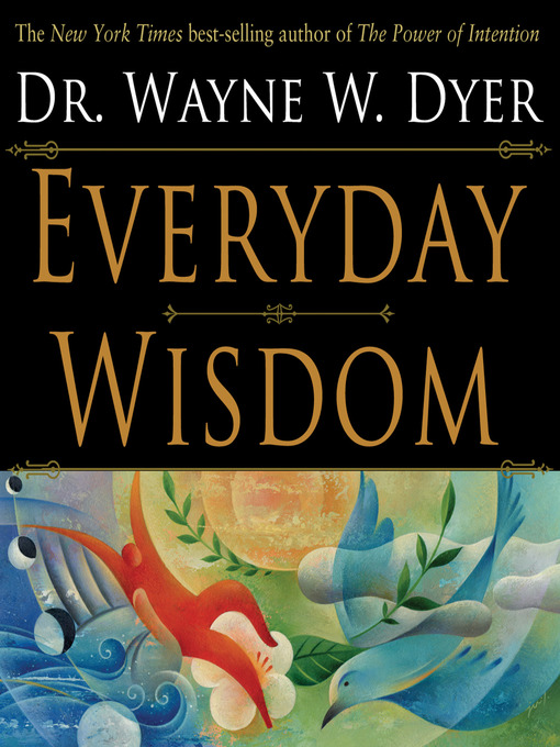 Dr. Wayne W. Dyer 的 Everyday Wisdom 內容詳情 - 可供借閱